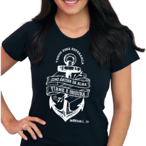 Camiseta Feminina Evangélica Babylook Algodão Âncora Da Alma
